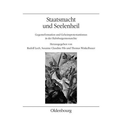 Staatsmacht und Seelenheil, Taschenbuch von , Böhlau Verlag, 978-3-7029-0546-0
