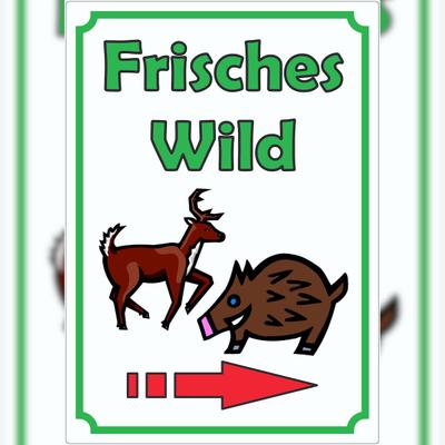 HB-Druck Frisches Wild Aufkleber Hochkant mit Pfeil rechts A0 (841x1189mm)