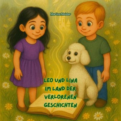 Leo und Lina im Land der verlorenen Geschichten - Martina Meister, Audio, 9783689490430