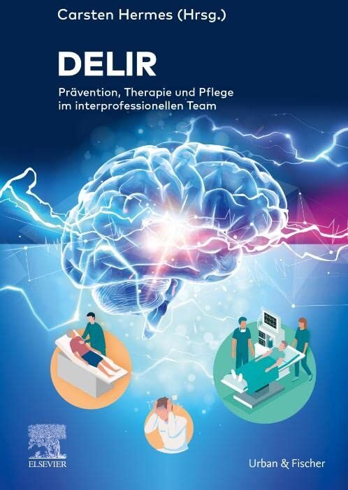 Carsten Hermes - Delir: Prävention, Therapie und Pflege im interprofessionellen Team - Preis vom 30.09.2026 22:30:23 h