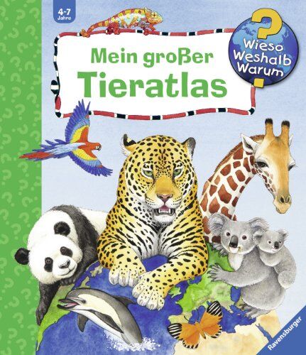 Andrea Erne - Wieso? Weshalb? Warum? Sonderband: Mein großer Tieratlas - Preis vom 11.10.2026 15:43:13 h