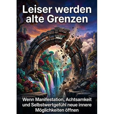 Leiser werden alte Grenzen, Taschenbuch von Lina Krüger, Epubli, 978-3-565-47347-2