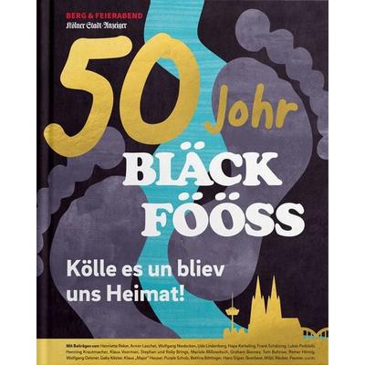 50 Johr Bläck Fööss -