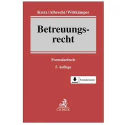 Betreuungsrecht, Fachbücher von Andreas Albrecht, Jutta Kretz, Ulrich Wittkämper