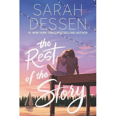 The Rest of the Story, Taschenbuch von Sarah Dessen, HarperCollins US