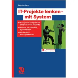 IT-Projekte lenken - mit System, Fachbücher von Bogdan Lent