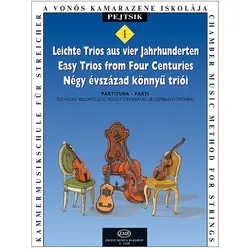 Leichte Trios aus 4 Jahrhunderten Band 1 für 2 Violinen, Violoncello (Viola) und gitarre ad lib., P, Fachbücher