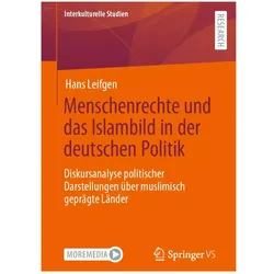Menschenrechte und das Islambild in der deutschen Politik, Fachbücher von Hans Leifgen