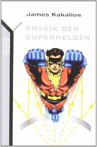 James Kakalios - Physik der Superhelden - Preis vom 09.10.2026 07:28:09 h