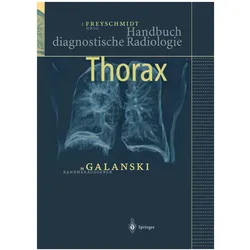 Thorax, Fachbücher von Jürgen Freyschmidt, Michael Galanski