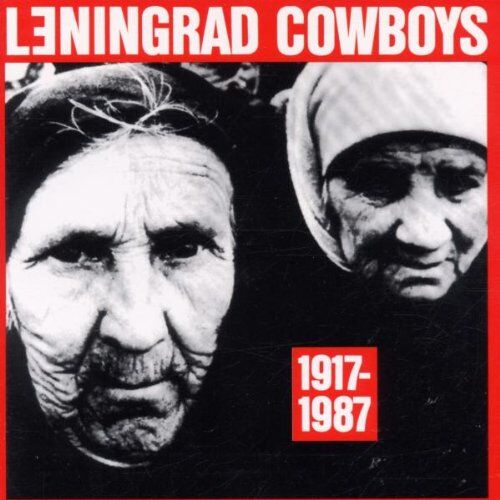 Leningrad Cowboys - 1917-1987 - Preis vom 09.10.2026 07:28:09 h