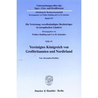 Vereinigtes Königreich von Großbritannien und Nordirland., Taschenbuch von Alexandra Dreibus, Duncker & Humblot, 978-3-428-10126-9