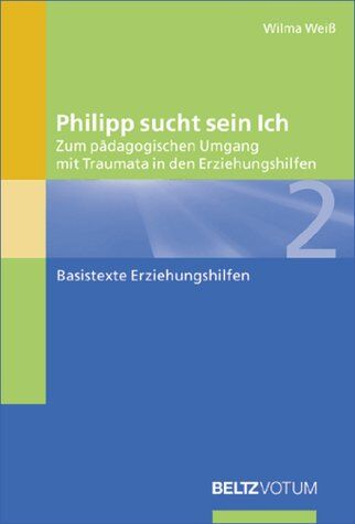 Wilma Weiß - Philipp sucht sein Ich - Preis vom 12.10.2026 11:37:12 h
