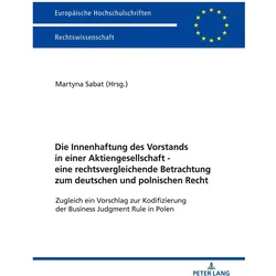 Die Innenhaftung des Vorstands in einer Aktiengesellschaft - eine rechtsvergleichende Betrachtung zu, Fachbücher von Martyna Sabat