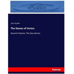The Stones of Venice, Fachbücher von John Ruskin