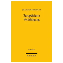 von Achenbach:Europäisierte Verteidigun, Fachbücher von Jelena von Achenbach