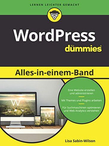 Lisa Sabin-Wilson - WordPress Alles-in-einem-Band für Dummies - Preis vom 09.10.2026 07:28:09 h