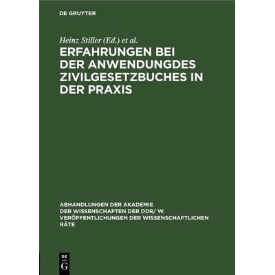 Erfahrungen bei der Anwendungdes Zıvilgesetzbuches in der Praxis, Gebundene Ausgabe von , De Gruyter, 978-3-11-261983-4