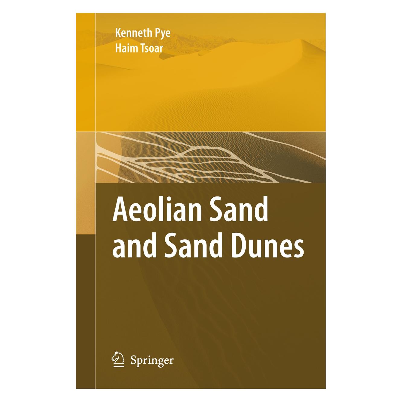 Springer Aeolian Sand and Sand Dunes (Englisch, Hardcover, Haim Tsoar, Kenneth Pye) (9783540859093)