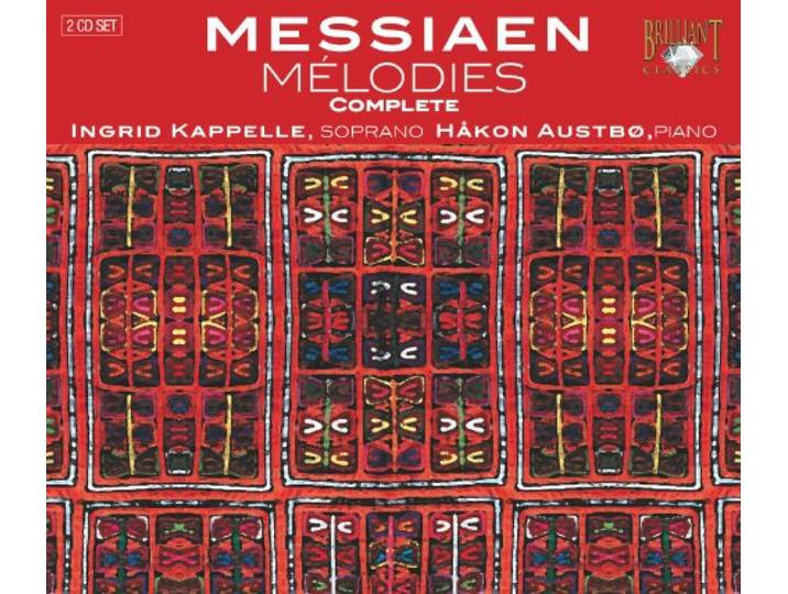 Messiaen: Melodies Complete