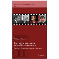Politische Karrieren in der Bundesrepublik, Fachbücher von Michael Schlieben