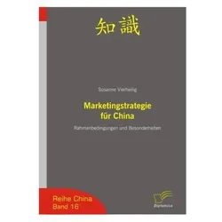Marketingstrategie für China, Fachbücher von Susanne Vierheilig