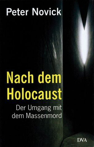 Peter Novick - Nach dem Holocaust - Preis vom 30.09.2026 09:01:18 h