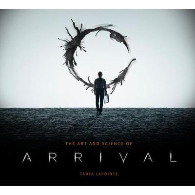 The Art and Science of Arrival, Gebundene Ausgabe von Tanya Lapointe, Titan Publ. Group Ltd., 978-1-78909-846-4