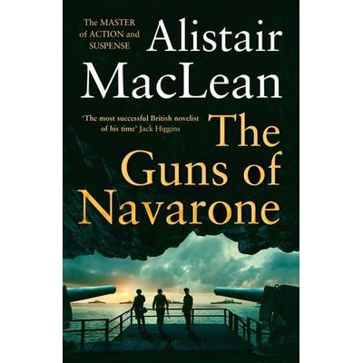 The Guns of Navarone, Taschenbuch von Alistair MacLean, HarperCollins, 978-0-00-833729-2
