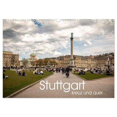 Stuttgart kreuz und quer (Wandkalender 2027 DIN A3 quer), CALVENDO Monatskalender