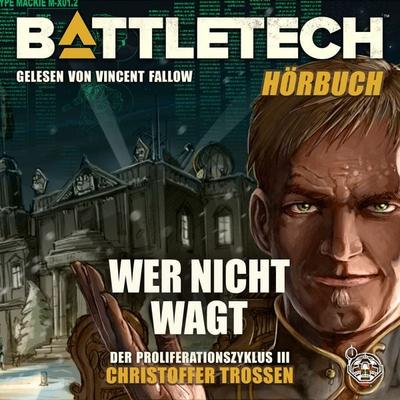 BattleTech - Wer nicht wagt - Christoffer Trossen, Audio, 9783989019799