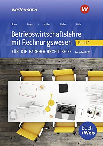 Hans Hahn - Betriebswirtschaftslehre mit Rechnungswesen für die Fachhochschulreife - Ausgabe Nordrhein-Westfalen: Band 1: Schülerband: für die Fachhochschulreife ... die Fachhochschulreife Nordrhein-Westfalen) - Preis vom 14.10.2026 23:07:16 h