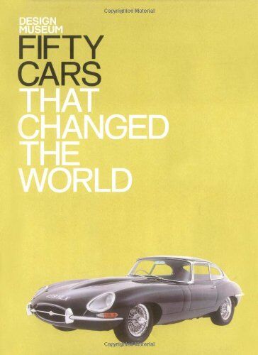 Design Museum - Fifty Cars That Changed the World (Fifty (Conran Octopus)) - Preis vom 15.10.2026 23:06:25 h