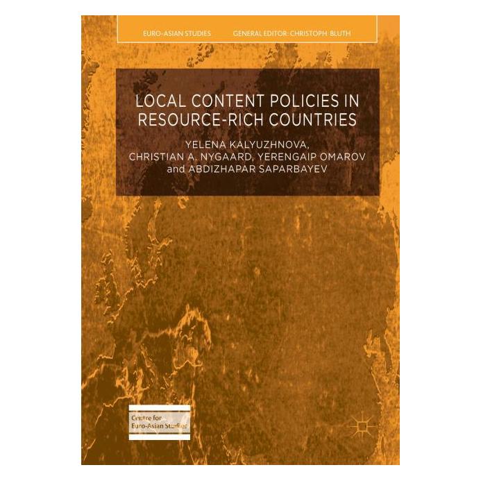 Palgrave Macmillan Uk Kalyuzhnova:Local Content Policies in R (Englisch, Hardcover, Abdizhapar Saparbayev, Christian A Nygaard, Christian A. Nygaard, Yelena Kalyuzhnova, Yerengaip et al Omarov, Yerengaip Omarov) (63306617)