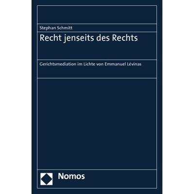 Recht jenseits des Rechts, Taschenbuch von Stephan Schmitt, Nomos, 978-3-8329-7291-2