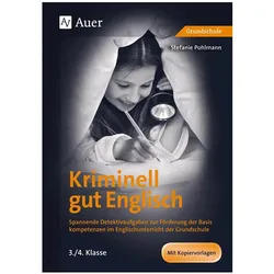 Kriminell gut Englisch, Klasse 3-4, Schulbücher von Stefanie Pohlmann
