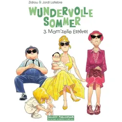 Wundervolle Sommer Band 3, Comics + Manga von Lafebre, Jordi Zidrou, Zidrou