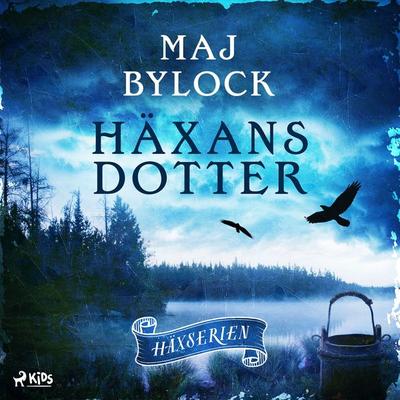 Häxans dotter - Maj Bylock, Audio, 9788711796054