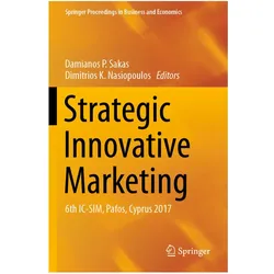 Strategic Innovative Marketing, Fachbücher von Dimitrios K. Nasiopoulos, Damianos P. Sakas