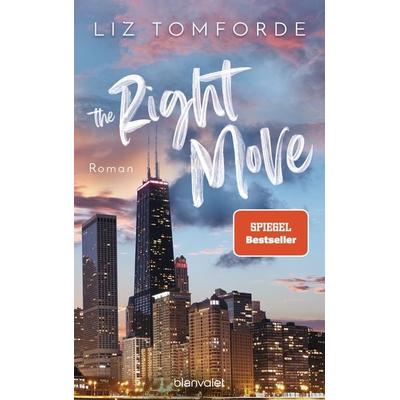 The Right Move, Taschenbuch von Liz Tomforde, Blanvalet