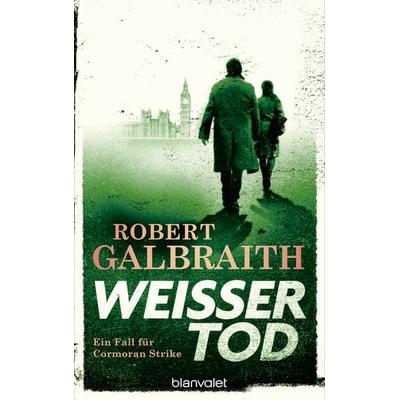 Weißer Tod, Gebundene Ausgabe von Robert Galbraith (Pseudonym von J.K. Rowling), Blanvalet
