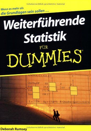 Deborah Rumsey - Weiterführende Statistik für Dummies - Preis vom 01.10.2026 17:08:56 h