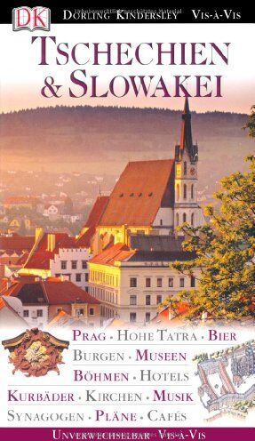 Vis a Vis Reiseführer Tschechien & Slowakei: Prag, Hohe Tatra, Bier, Burgen, Museen, Böhmen, Hotels, Kurbäder, Kirchen, Musik, Synagogen, Pläne, Cafés - Preis vom 13.10.2026 19:28:25 h