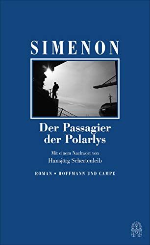 Georges Simenon - Der Passagier der Polarlys: Die großen Romane - Preis vom 11.10.2026 03:10:56 h