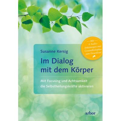 Im Dialog mit dem Körper, Set von Susanne Kersig, Arbor, 978-3-86781-341-9