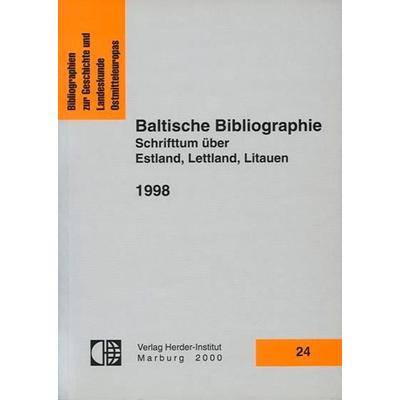 Baltische Bibliographie 1998, Taschenbuch von , Verlag Herder-Institut, 978-3-87969-278-1
