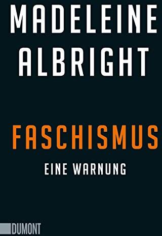Madeleine Albright - Faschismus: Eine Warnung - Preis vom 02.10.2026 23:42:20 h