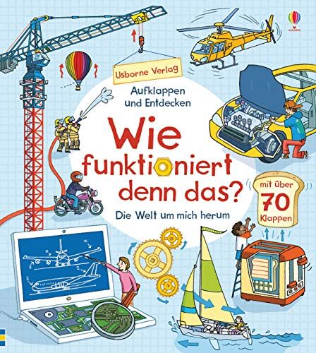 Jones, Rob Lloyd - Aufklappen und Entdecken: Wie funktioniert denn das?: Die Welt um mich herum - Preis vom 10.10.2026 11:48:34 h
