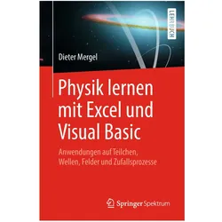 Physik lernen mit Excel und Visual Basic, Fachbücher von Dieter Mergel