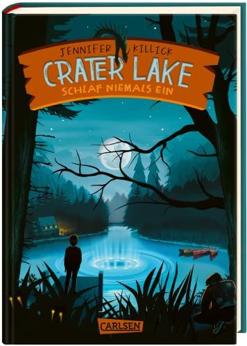 Jennifer Killick - Crater Lake: Schlaf NIEMALS ein (Crater Lake 1): Ein witziges Grusel-Abenteuer ab 10 - Preis vom 15.10.2026 23:06:25 h
